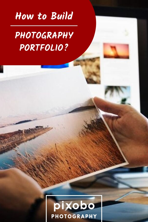How to Build a Photography Portfolio?