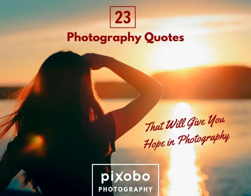 23 Photography Quotes