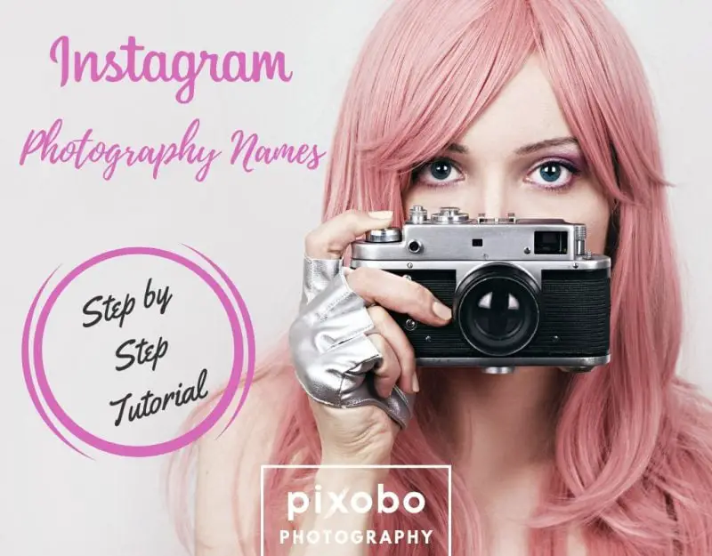 Instagram Photography Names Step By Step Tutorial For Photographers Pixobo Profitable Photography