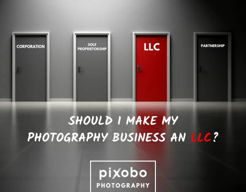 Should I Make My Photography Business an LLC_