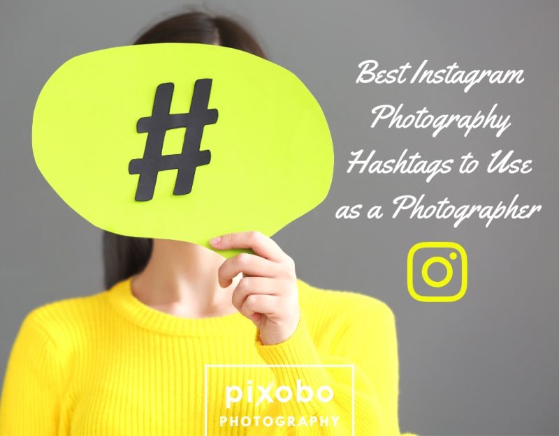 Best Instagram Photography Hashtags