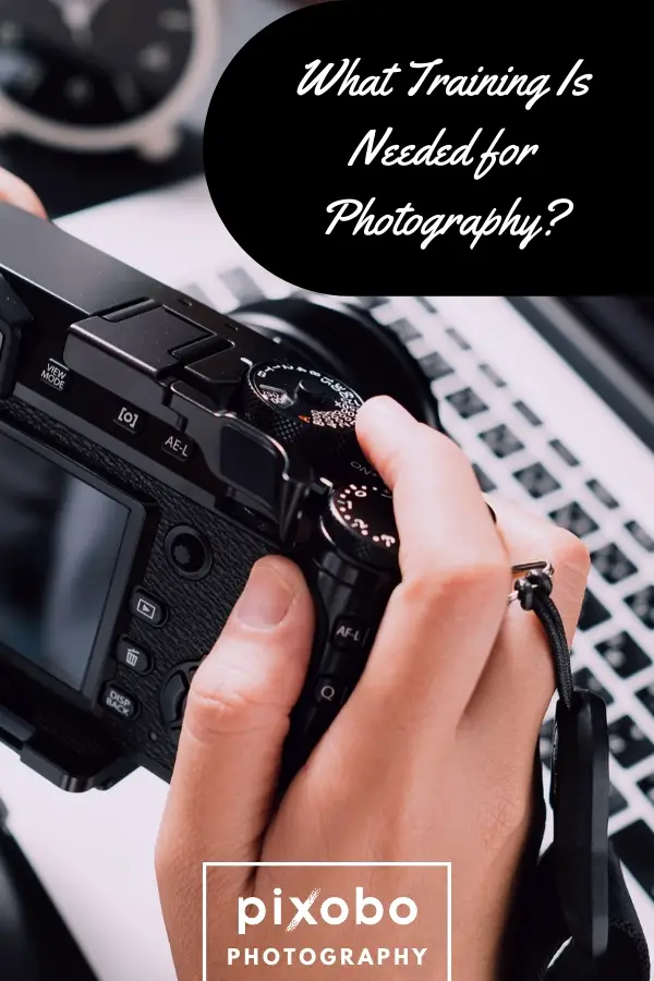 What Training Is Needed for Photography?