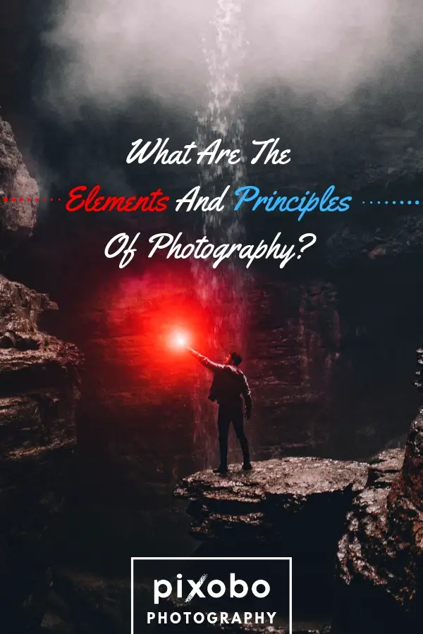 What Are The Elements and Principles of Photography?