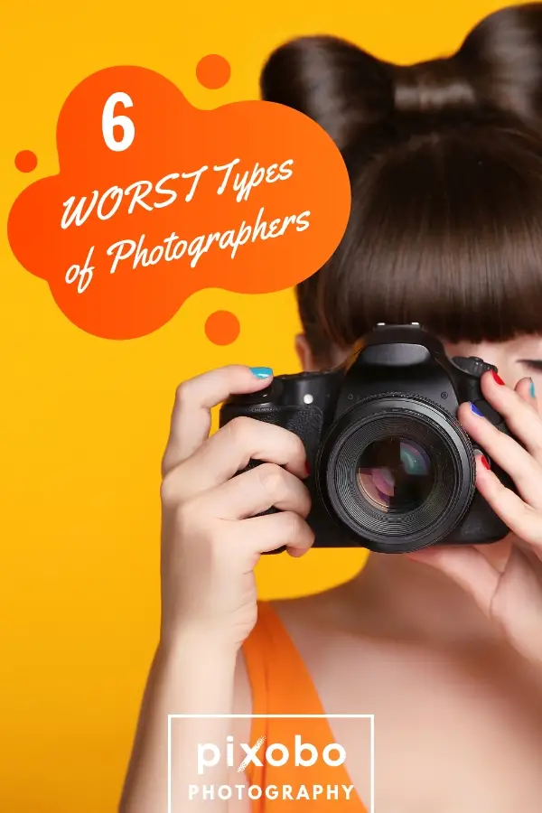 6 WORST Types of Photographers