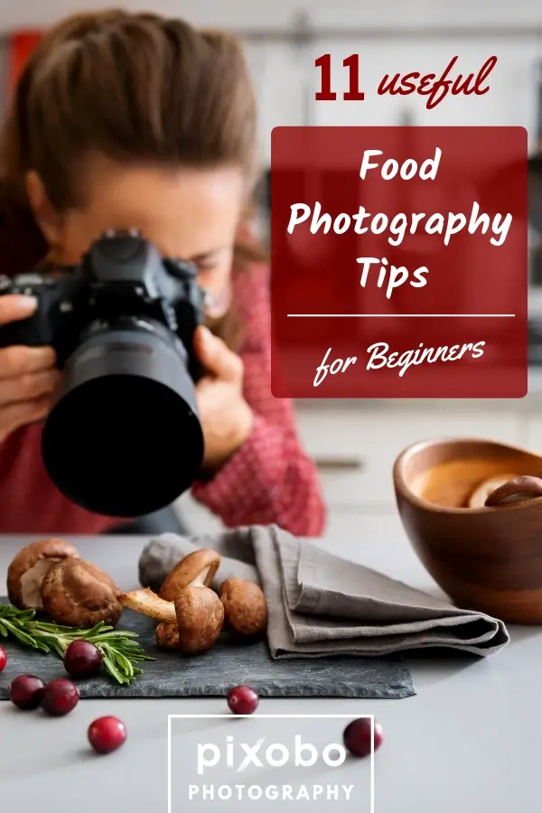 11 Useful Food Photography Tips for Beginners