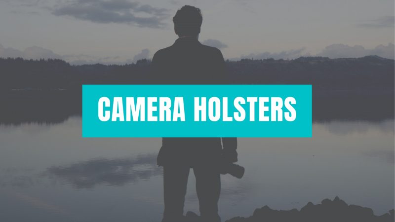 Camera Holsters