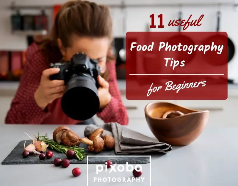 Useful Food Photography Tips For Beginners