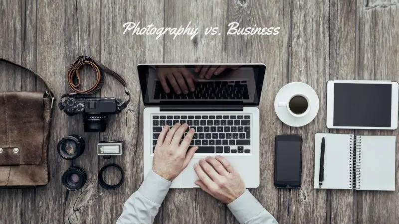 Photography vs. Business