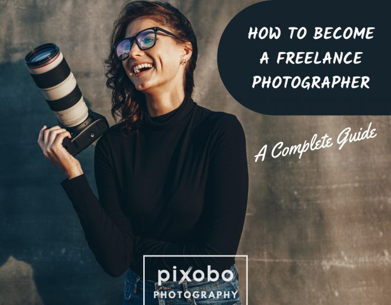 How To Become A Freelance Photographer