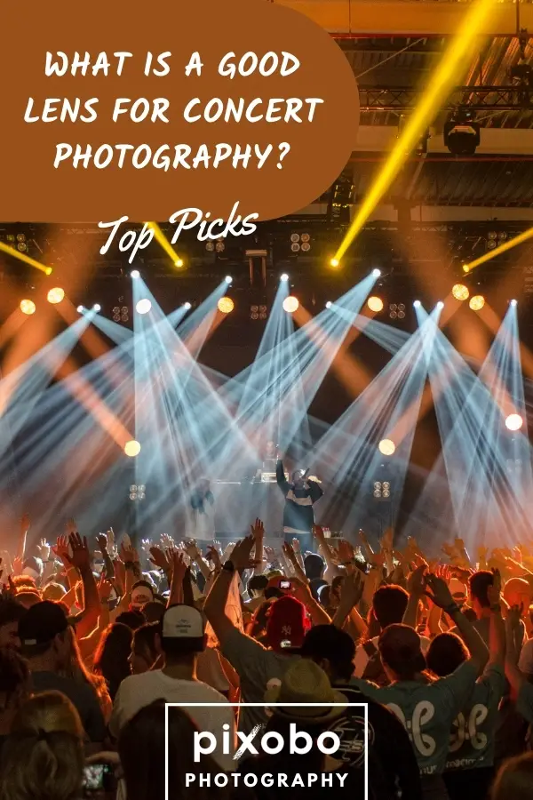 What Is a Good Lens for Concert Photography? (Canon, Nikon, Tamron) | Our Top Picks